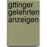 Gttinger Gelehrten Anzeigen by Heinrich Albert Oppermann
