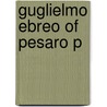 Guglielmo Ebreo Of Pesaro P by Guglielmo Ebreo Of Pesaro