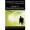 Guide to Business Valuation by Les Livingstone Ph.d. Cpa