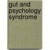 Gut And Psychology Syndrome by Natasha Campbell-M'Bride