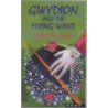 Gwydion And The Flying Wand door Jenny Sullivan