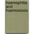 Haemophilia And Haemostasis