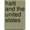 Haiti and the United States by Professor Brenda Gayle Plummer