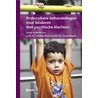 Protocollaire behandelingen voor kinderen met psychische klachten door Susan Bogels