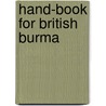 Hand-Book For British Burma door George Edward Fryer