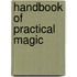 Handbook Of Practical Magic