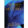Handbook of Youth Mentoring by Michael J. Karcher