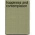 Happiness And Contemplation