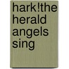 Hark!the Herald Angels Sing door Taylor