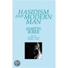 Hasidism And The Modern Man by Martin S. Jaffee