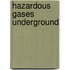 Hazardous Gases Underground