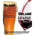 He Said Beer, She Said Wine