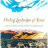 Healing Landscapes Of Texas door Jeanne Norsworthy