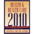 Health And Health Care 2010