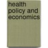 Health Policy And Economics