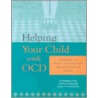 Helping Your Child with Ocd door Lee Fitzgibbons
