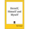 Herself, Himself And Myself door Ruth Sawyer