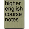 Higher English Course Notes door David Cockburn
