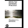 Hints For Forensic Practice by Theodore F.C. Demarest