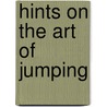 Hints On The Art Of Jumping door Michael Barnett