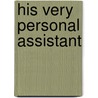 His Very Personal Assistant by Carole Mortimer