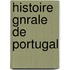 Histoire Gnrale de Portugal
