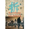 Berichten uit Peking by J. Wong