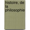 Histoire, de La Philosophie door Alfred Fouillï¿½E