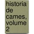 Historia de Cames, Volume 2