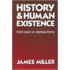 History And Human Existence