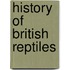 History of British Reptiles