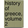 History of Greece, Volume 2 door Evelyn Abbott