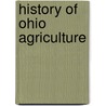 History of Ohio Agriculture door Charles William Burkett