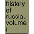 History of Russia, Volume I