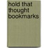 Hold That Thought Bookmarks