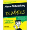 Home Networking for Dummies door Kathy Ivens