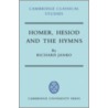 Homer, Hesiod and the Hymns by Richard Janko