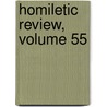 Homiletic Review, Volume 55 door Anonymous Anonymous