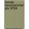 Honda Reconrancher Atv 9704 door John Harold Haynes