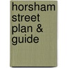 Horsham Street Plan & Guide by Unknown