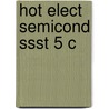 Hot Elect Semicond Ssst 5 C door N. Balkan