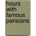 Hours With Famous Parisians