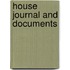 House Journal And Documents