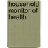 Household Monitor of Health