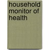 Household Monitor of Health door John Harvey Kellogg