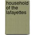 Household of the Lafayettes