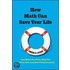 How Math Can Save Your Life