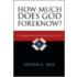 How Much Does God Foreknow?