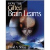 How The Gifted Brain Learns by Dr David A. Sousa