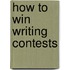 How To Win Writing Contests